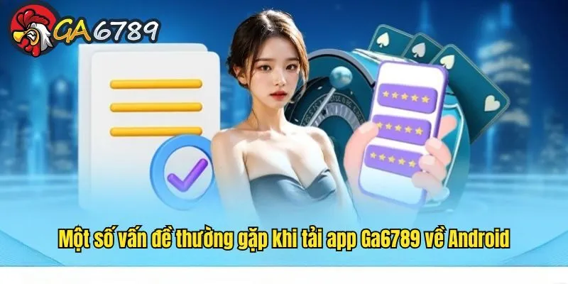 Các cách lấy link tải app khi không thể truy cập website tai-app-ga6789-cho-android-van-de